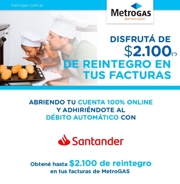 DISFRUTÁ DE $2.100 (*) DE REINTEGRO EN
TUS FACTURAS