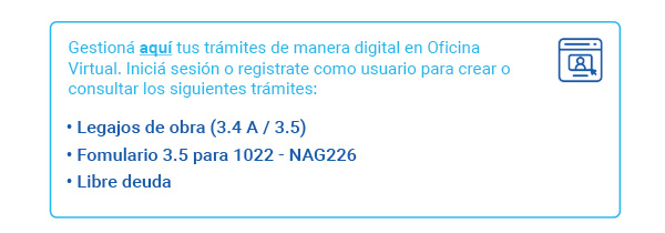 Gestioná aquí tus trámites de manera digital en Oficina Virtual. 