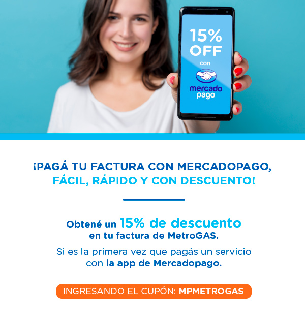 ¡PAGÁ TU FACTURA CON MERCADOPAGO, 
FÁCIL, RÁPIDO Y CON DESCUENTO!